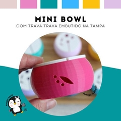 Mini Bowl com Aplicador de Trava na Tampa