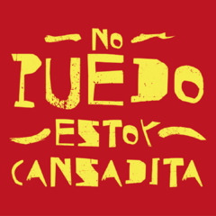 Camiseta Cansadita