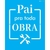 Stencil Simples 20x25 Frase Pai Pra Toda Obra - Opa 3100