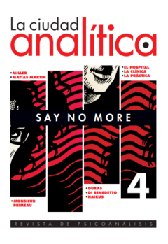 Revista 'La Ciudad Analítica' Nº 4 Say No More - Jacques-Alain Miller y otros - comprar online