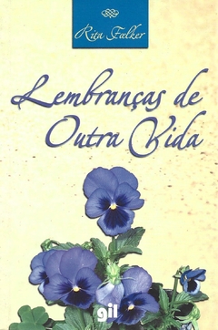 Lembranças de outra vida - Rita Foelker