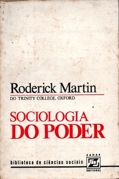 Sociologia do poder - Roderick Martin