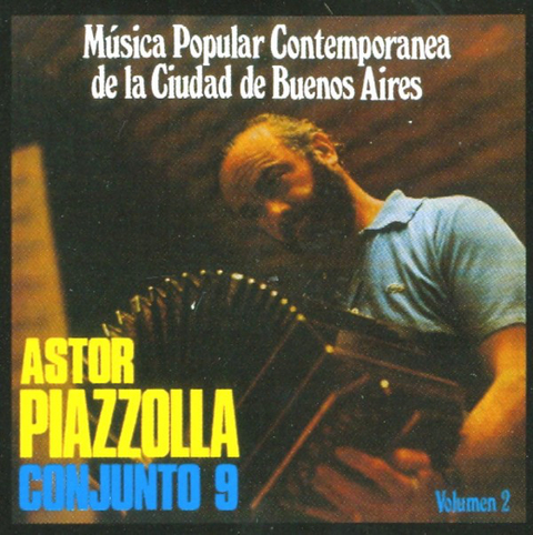 Piazzolla A Musica Popular Contemporanea De Buenos Aires: Vol. 2 - Conjunto 9-A.Piazzolla (1 LP)