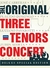 Solistas liricos Domingo (Placido) The Original 3 Tenors Concert - - J.Carreras-L.Pavarotti/Z.Metha (2 DVD) en internet