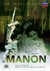 Massenet Manon (Ballet Completo) - - T.Rojo-C.Acosta-Royal Ballet/Martin yates (2 DVD)