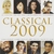 Solistas liricos Varios Cantantes Classical 2009 - Brightman-Domingo-Villazon-Kate Royal (1 CD)