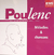 Poulenc (Édition du centenaire 1899 - 1963) - Melodias y canciones - E.Ameling J.Norman M.Mesple G.Bacquier R.Streich G.Souzay/D.Baldwin(Piano)/G.Pretre (5 CD)