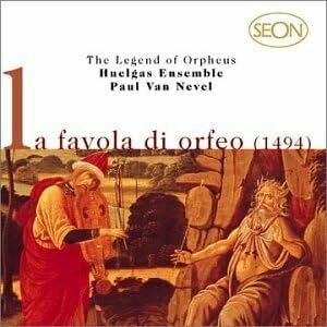 Musica Antigua La Favola Di Orfeo Dall'Aquino/Tromboncino De Lurano/Presenti - J.Benet-N.Long-Dudley-P.Cantor-M.C.Vallin-Huelgas Ensemble/Van Nevel (2 CD)