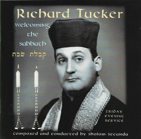 Solistas liricos Tucker (Richard) Welcoming The Sabbath Musica Hebrea - R.Tucker-Sholom Secunda (1 CD)