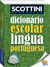Dicionário Scottini Escolar Da Língua Portuguesa Todolivro - comprar online