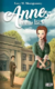 Coleccion Anne, la de Tejados Verdes, Avonlea , de la Isla en internet