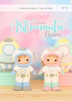 Apostila DIGITAL Astronauta Babies- Volume 2