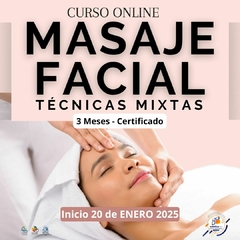 Curso Online MASAJE FACIAL - TÉCNICAS MIXTAS - VALOR INSCRIPCIÓN - CURSO DE ESPECIALIZACIÓN - 3 meses - Valor Inscripción: