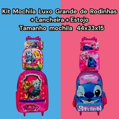 Imagem do KIT MOCHILA LUXO GRANDE DE RODINHAS + LANCHEIRA + ESTOJO MENINA PERSONAGENS