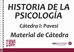 Historia de la Psicología- Cátedra Pavesi, Pablo Emilio. MATERIAL DE CÁTEDRA