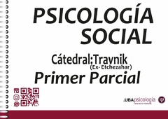 Psicología Social - Cátedra: Travnik (Ex-Etchezahar) - Primer Parcial
