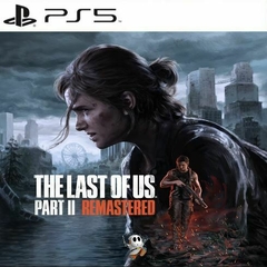 THE LAST OF US PART II REMASTERED PS5