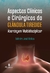 Aspectos Clínicos e Cirúrgicos da Glândula Tireoide: Abordagem Multidisciplinar