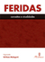 Feridas: Conceitos e Atualidades