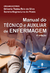 Novo Manual do Técnico e Auxiliar de Enfermagem