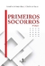 Livro Primeiros Socorros - 2 edição