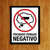 Placa - Proibido Pensar Negativo