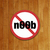 Placa - Proibido Noob na internet