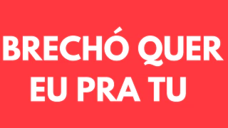 Brechó Quer Eu Pra Tu