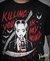 Camiseta Killing You in My Mind