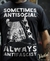 Camiseta Sometimes Antisocial Always Antifascist