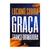 Livro Graça Transformadora - Luciano Subirá - comprar online