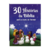 30 Históridas da Bíblia para a Hora de Dormir