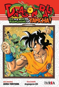 Dragon Ball Gaiden: !La vez que me reencarne en Yamcha!