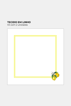 KIT GUARDANAPO TECIDO DE LINHO ESTAMPA LIMONADA - 2 PEÇAS na internet