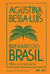 Breviário do Brasil (capa dura) // Agustina Bessa-Luís