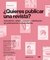 quieres publicar una revista