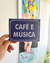 Placa decorativa "Café e Música"