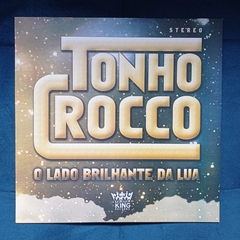 LP TONHO CROCCO - O LADO BRILHANTE DA LUA - comprar online