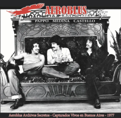 LP AEROBLUS - ARCHIVOS SECRETOS: CAPTURADOS VIVOS EN BUENOS AIRES 1977