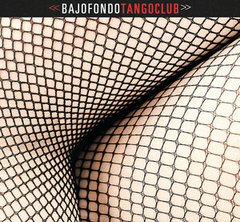 LP BAJOFONDO - TANGOCLUB (DUPLO)