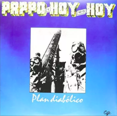 LP PAPPO Y HOY NO ES HOY - PLAN DIABÓLICO