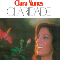 LP CLARA NUNES - CLARIDADE (TRANSPARENTE)