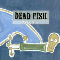 LP DEAD FISH - AFASIA