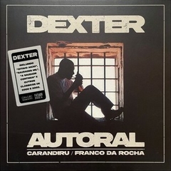 LP DEXTER - AUTORAL (CARANDIRU / FRANCO DA ROCHA)