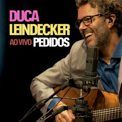 LP DUCA LEINDECKER - PEDIDOS AO VIVO