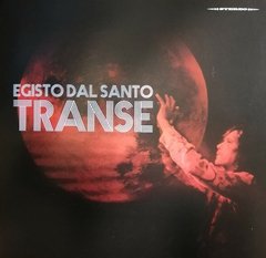 LP EGISTO DAL SANTO - TRANSE