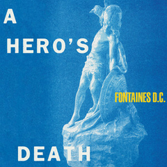LP FONTAINES D.C. - A HERO'S DEATH