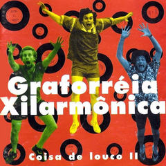 LP GRAFORRÉIA XILARMÔNICA - COISA DE LOUCO II (COLORIDO)