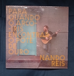 LP NANDO REIS - PARA QUANDO O ARCO-ÍRIS ENCONTRAR O POTE DE OURO - comprar online