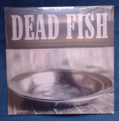 LP DEAD FISH - SIRVA-SE - comprar online